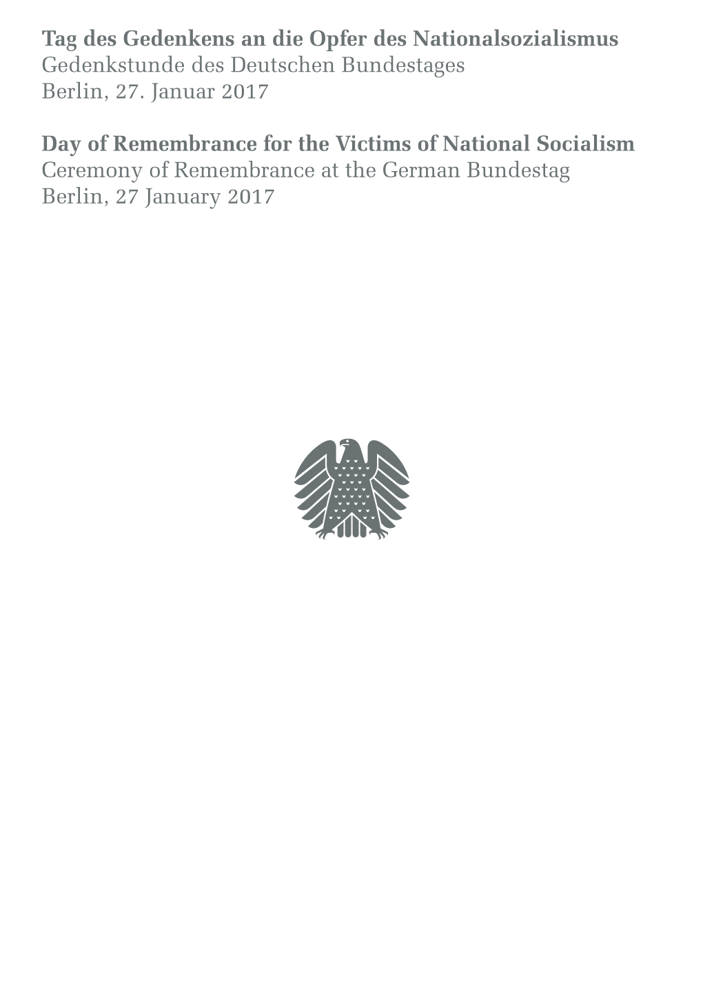 Tag Des Gedenkens an Die Opfer Des Nationalsozialismus Gedenkstunde Des Deutschen Bundestages Berlin, 27