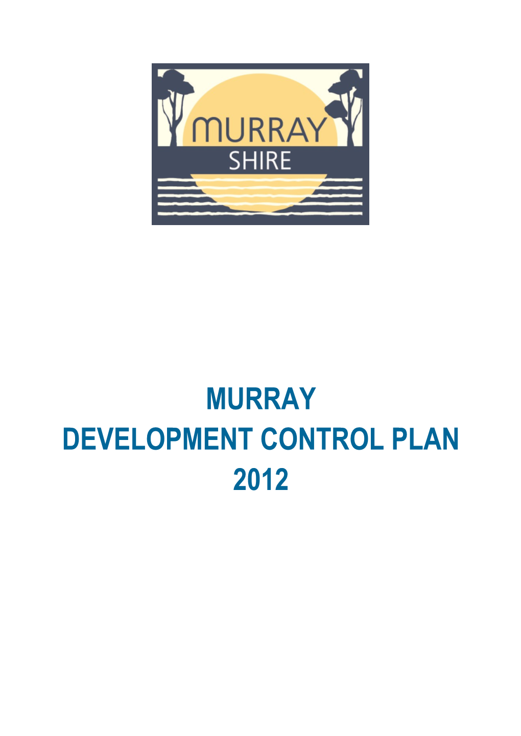 Murray Development Control Plan 2012