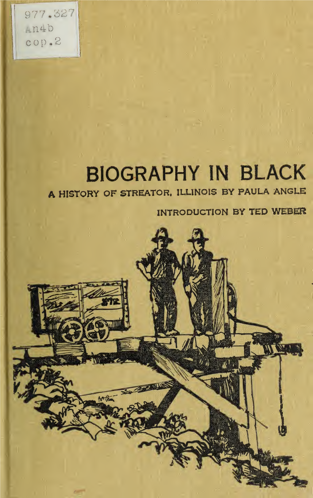 Biography in Black; a History of Streator, Illinois