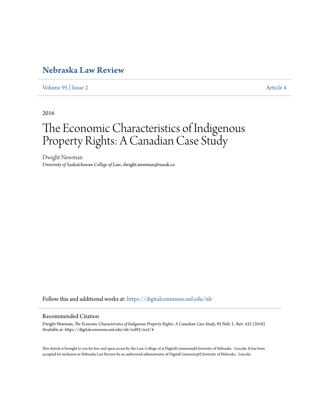 The Economic Characteristics of Indigenous Property Rights: a Canadian Case Study, 95 Neb