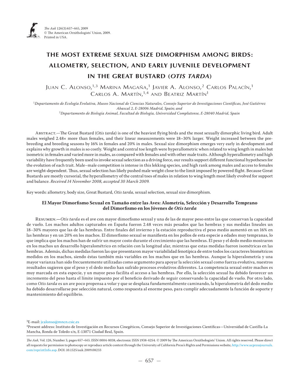 The Most Extreme Sexual Size Dimorphism Among Birds: Allometry, Selection, and Early Juvenile Development in the Great Bustard (Otis Tarda)