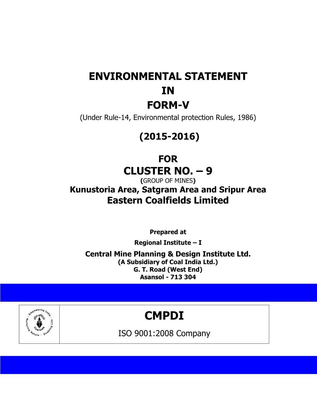 ENVIRONMENTAL STATEMENT in FORM-V (Under Rule-14, Environmental Protection Rules, 1986)