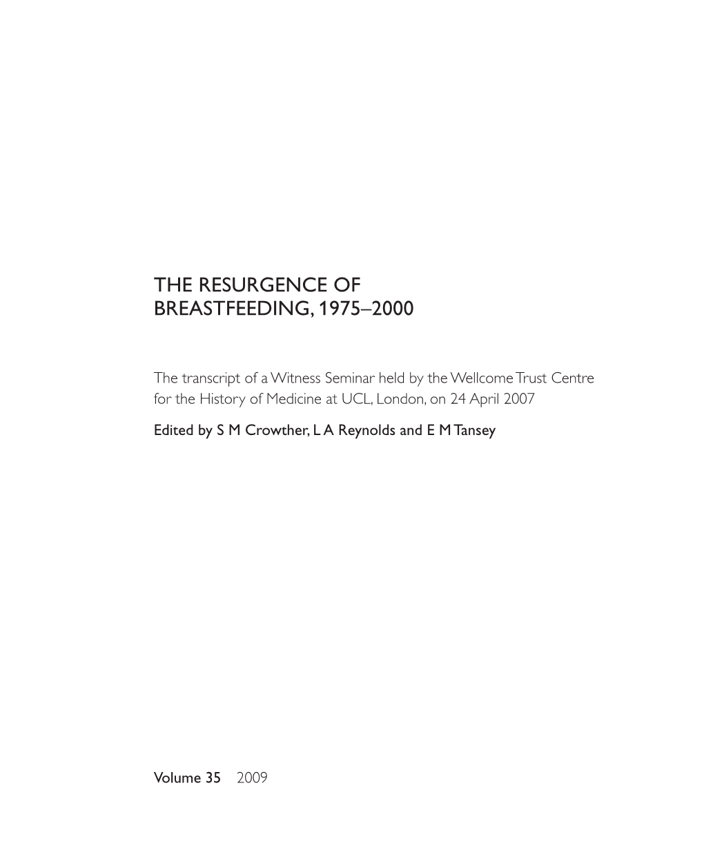 The Resurgence of Breastfeeding, 1975–2000