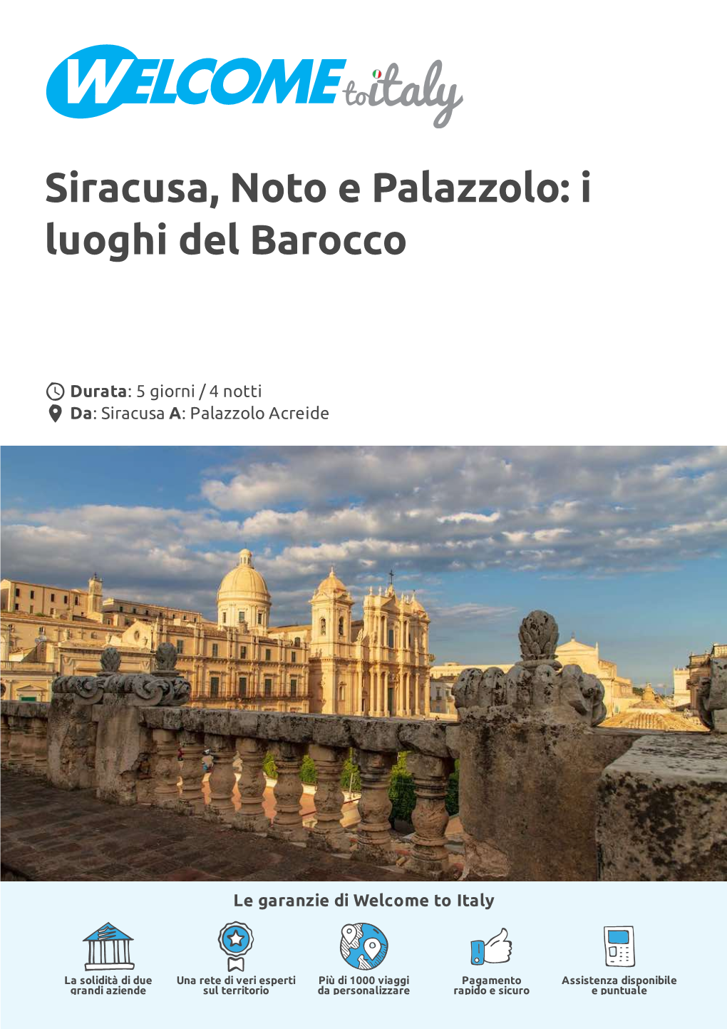 Siracusa, Noto E Palazzolo: I Luoghi Del Barocco