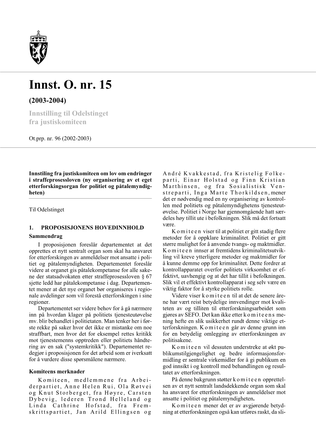 Innst. O. Nr. 15 (2003-2004) Innstilling Til Odelstinget Fra Justiskomiteen
