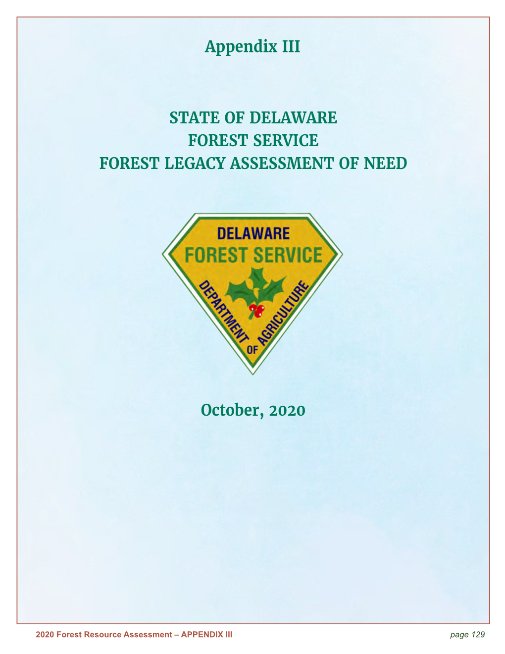 Appendix III STATE of DELAWARE FOREST SERVICE FOREST