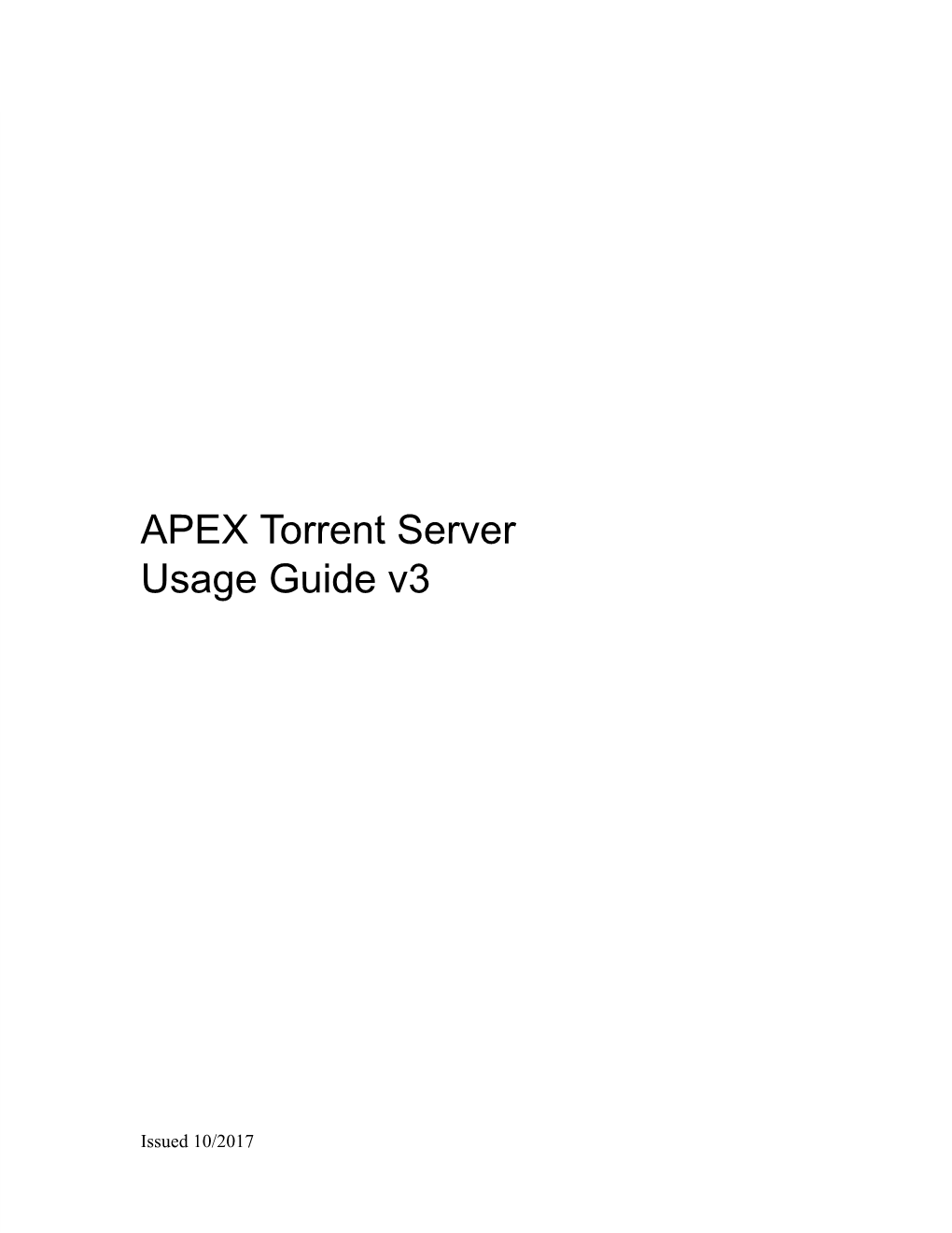 APEX Torrent Server Usage Guide V3