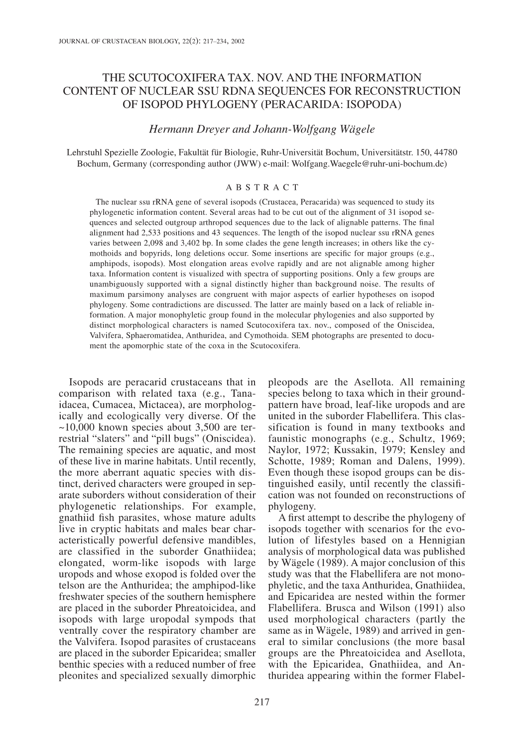 The Scutocoxifera Tax. Nov. and the Information Content of Nuclear Ssu Rdna Sequences for Reconstruction of Isopod Phylogeny (Peracarida: Isopoda)