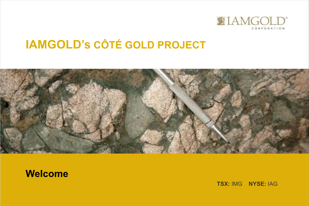 IAMGOLD's CÔTÉ GOLD PROJECT