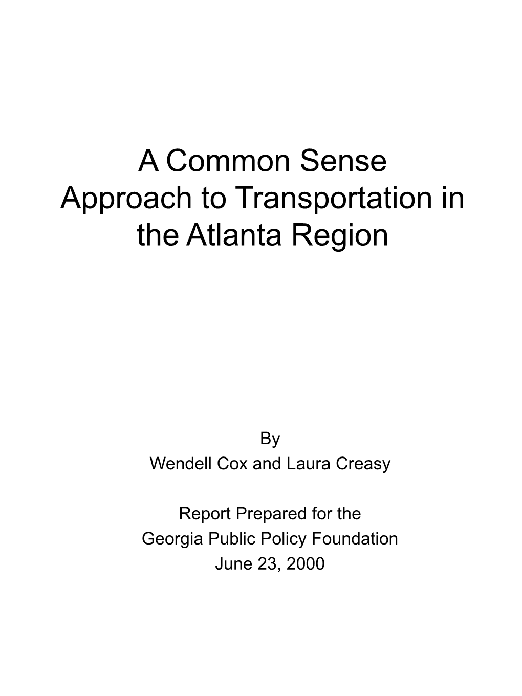 A Common Sense Approach to Transportation in the Atlanta Region