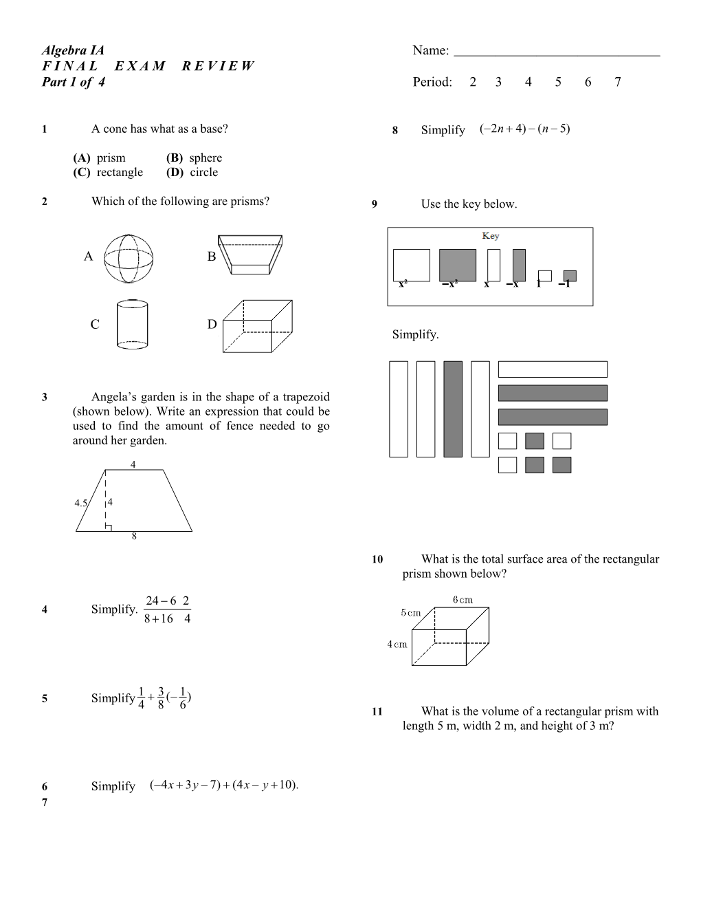 1 a Cone Has What As a Base?