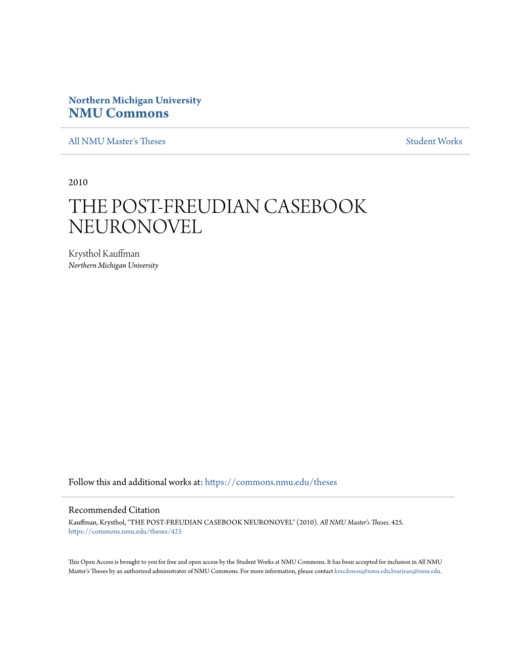 THE POST-FREUDIAN CASEBOOK NEURONOVEL Krysthol Kauffman Northern Michigan University