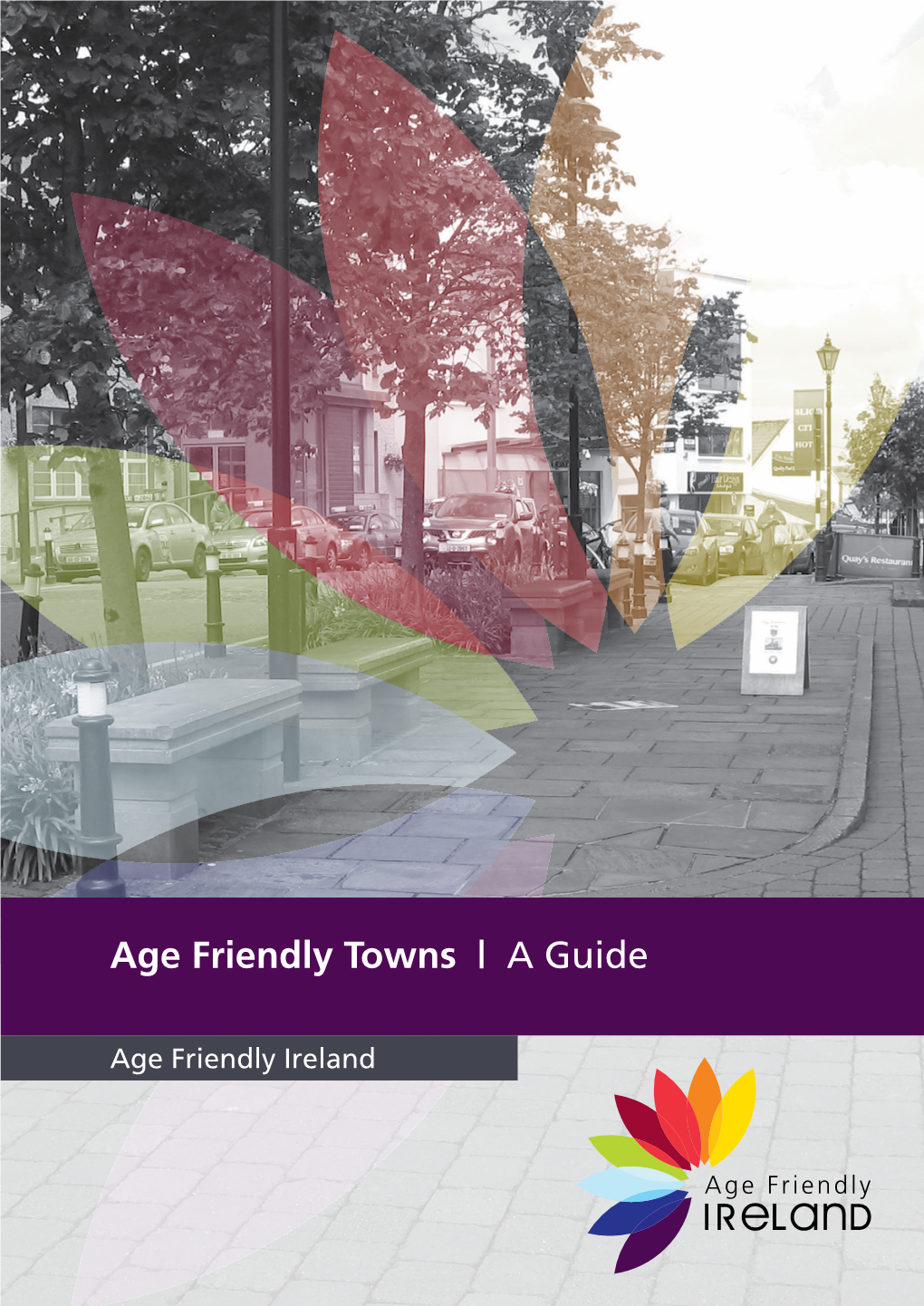 Age Friendly Towns | a Guide