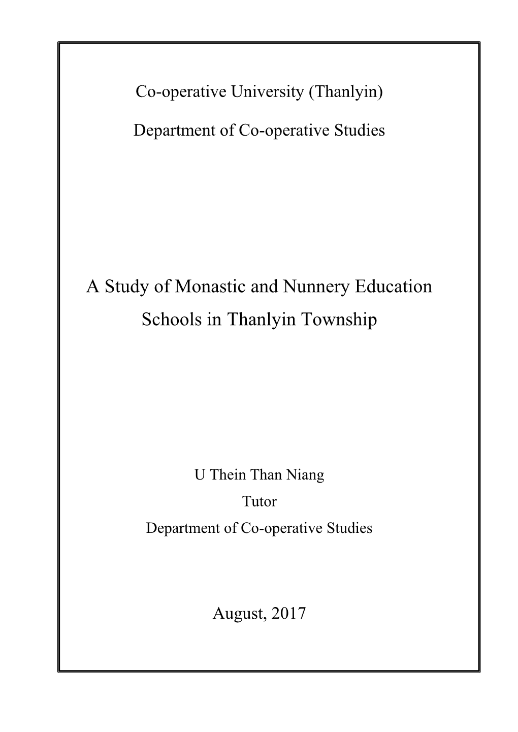 A Study of Monastic and Nunnery Education Schools in Thanlyin Township