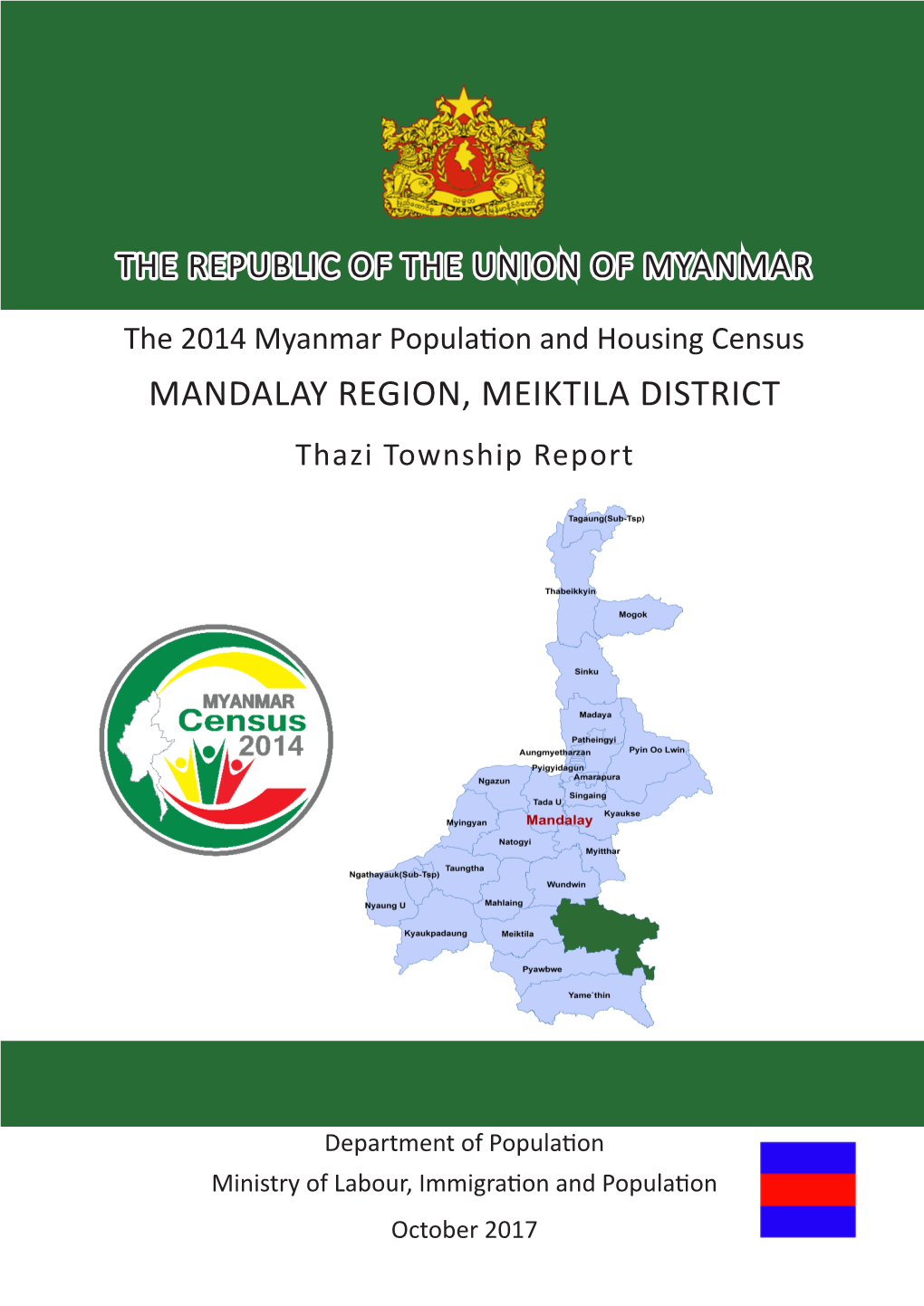 MANDALAY REGION, MEIKTILA DISTRICT Thazi Township Report