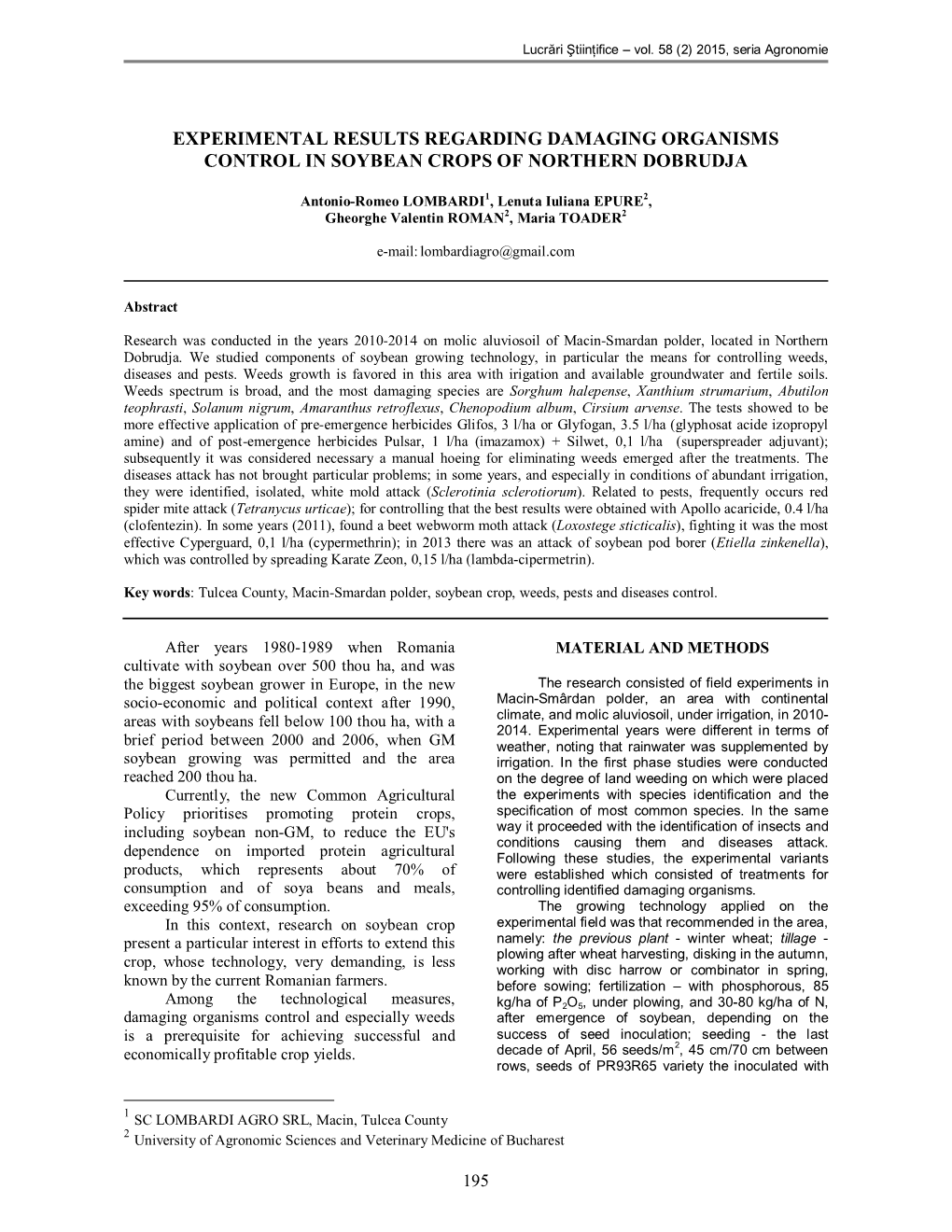 Experimental Results Regarding Damaging Organisms Control in Soybean Crops of Northern Dobrudja