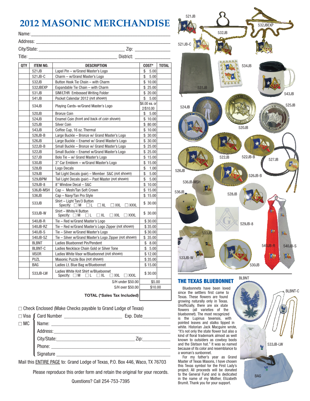 2012 MASONIC MERCHANDISE 532JBEXP Name: ______532JB Address: ______521JB-C City/State: ______Zip: ______Title: ______District: ______