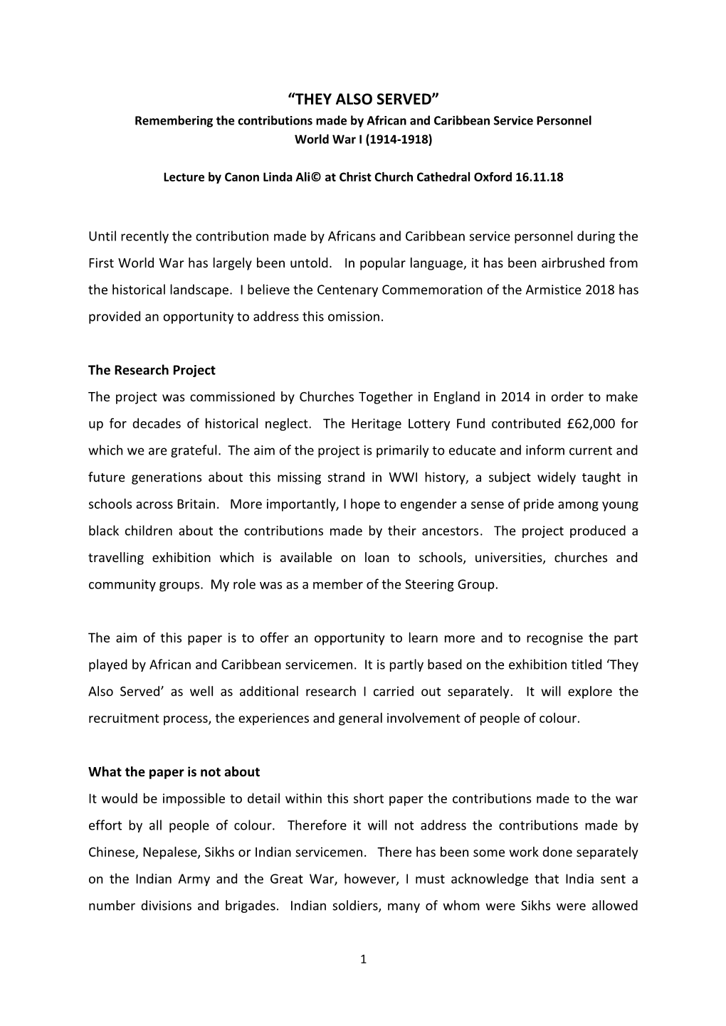 “THEY ALSO SERVED” Remembering the Contributions Made by African and Caribbean Service Personnel World War I (1914-1918)