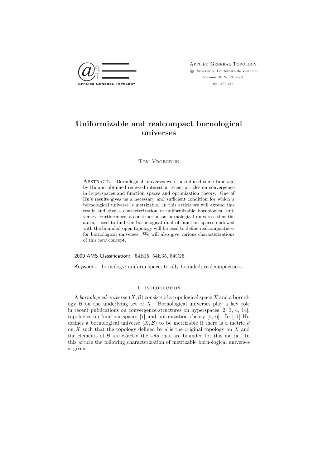 Uniformizable and Realcompact Bornological Universes