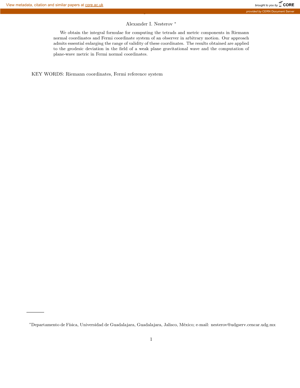 Riemann Normal Coordinates, Fermi Reference System and the Geodesic