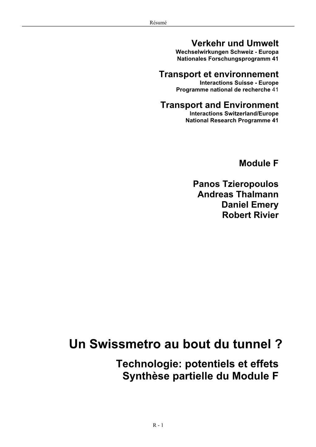 Un Swissmetro Au Bout Du Tunnel ? Technologie: Potentiels Et Effets Synthèse Partielle Du Module F