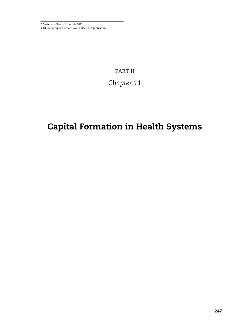 Capital Formation in Health Systems