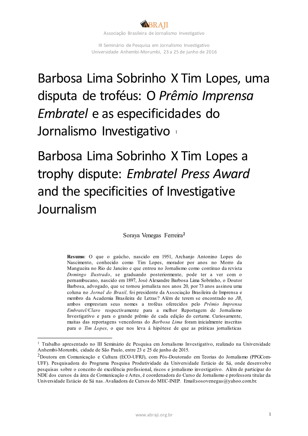 Barbosa Lima Sobrinho X Tim Lopes, Uma Disputa De Troféus: O Prêmio Imprensa Embratel E As Especificidades Do Jornalismo Investigativo 1