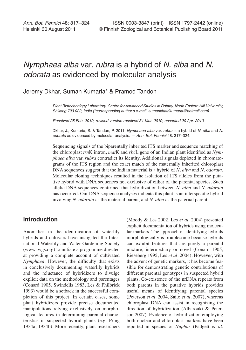 Nymphaea Alba Var. Rubra Is a Hybrid of N. Alba and N. Odorata As Evidenced by Molecular Analysis
