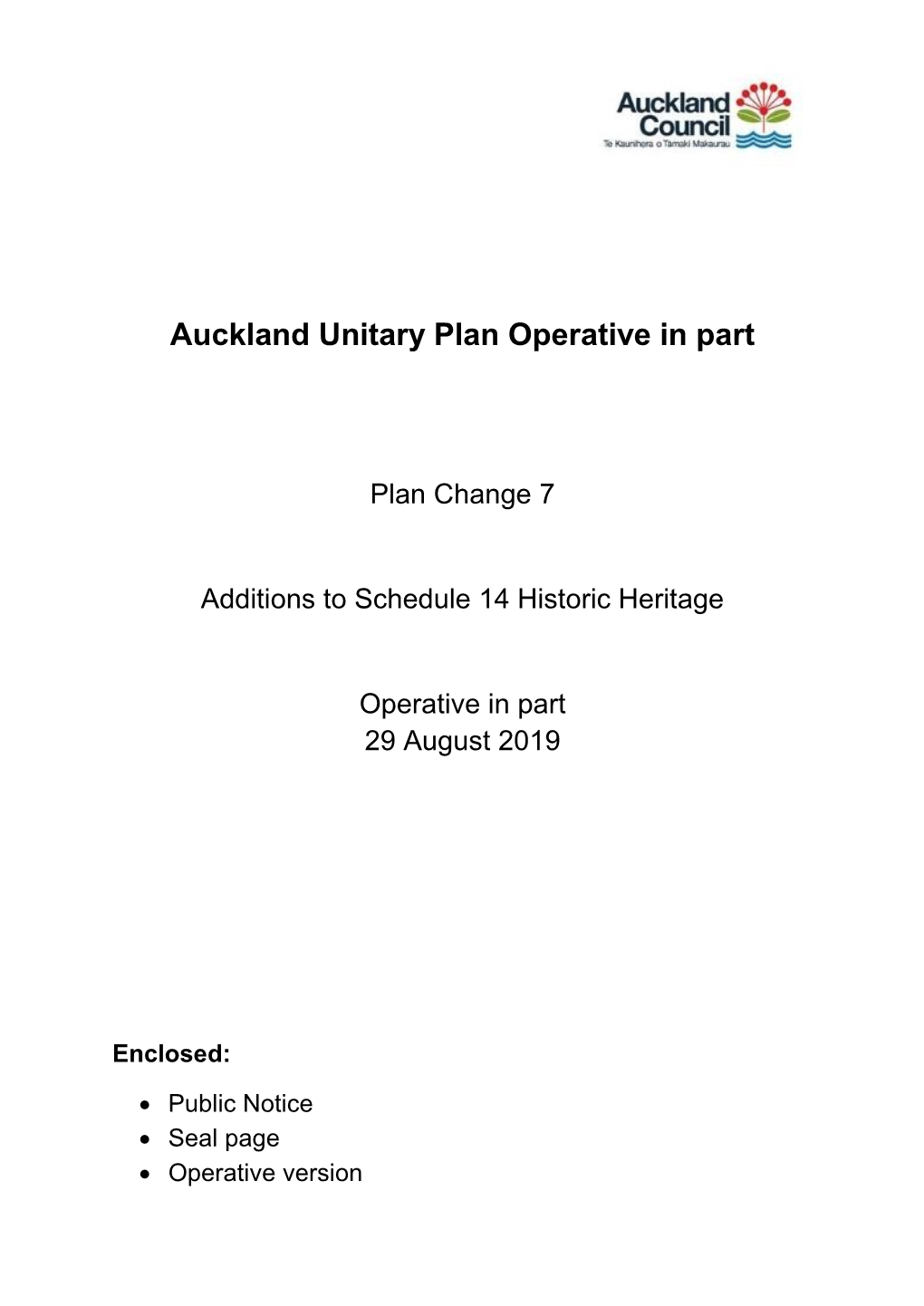 Plan Change 7 Operative in Part 29 August 2019