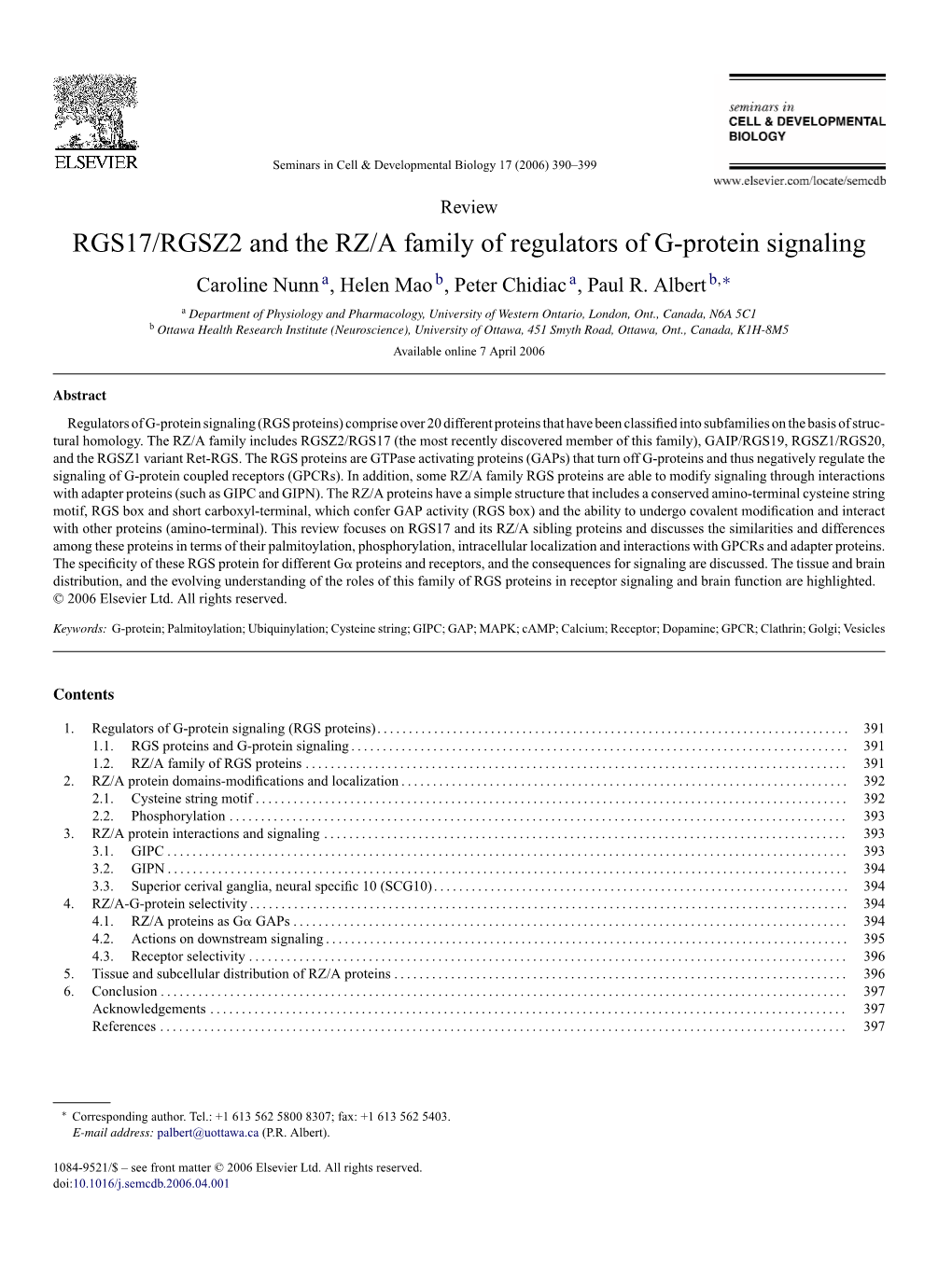 RGS17/RGSZ2 and the RZ/A Family of Regulators of G-Protein Signaling Caroline Nunn A, Helen Mao B, Peter Chidiac A, Paul R