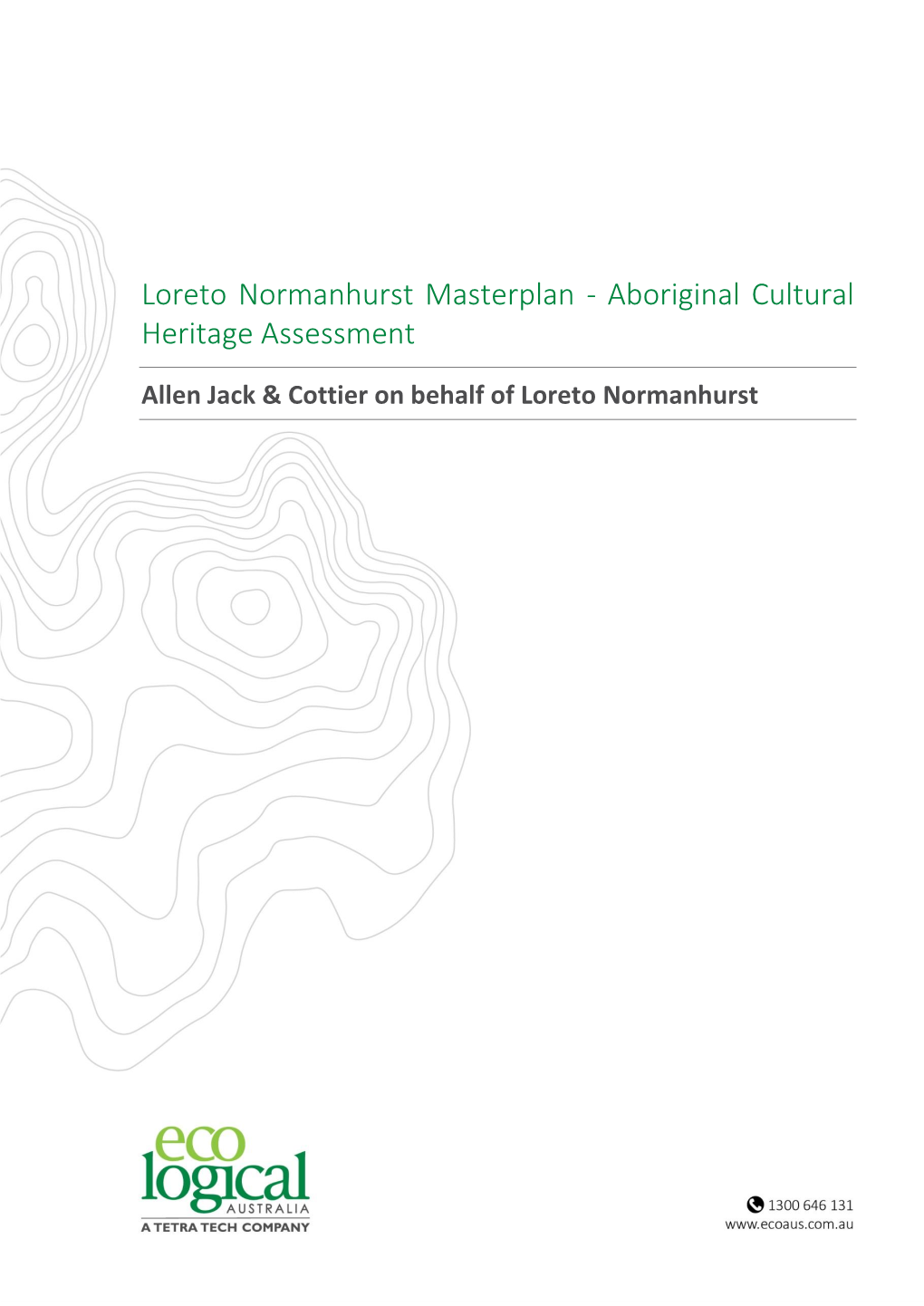 Loreto Normanhurst Masterplan - Aboriginal Cultural Heritage Assessment