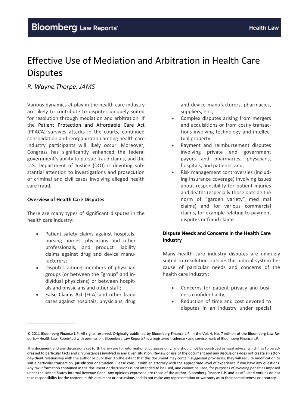 Effective Use of Mediation and Arbitration in Health Care Disputes R