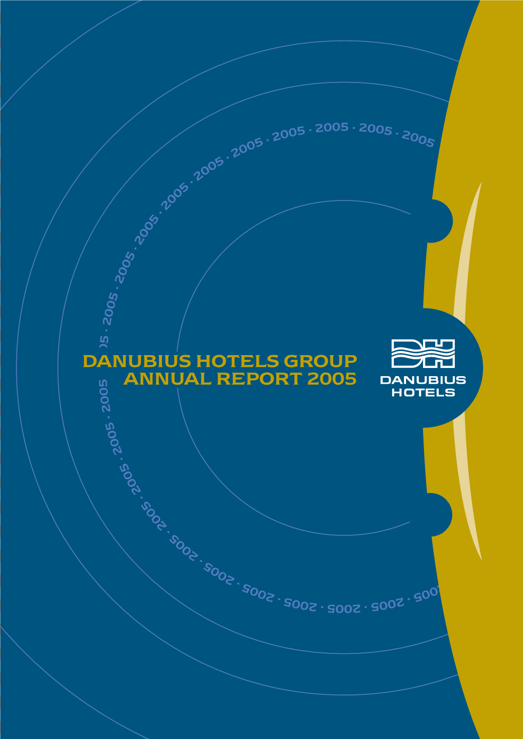 Danubius Hotels Group Annual Report 2005