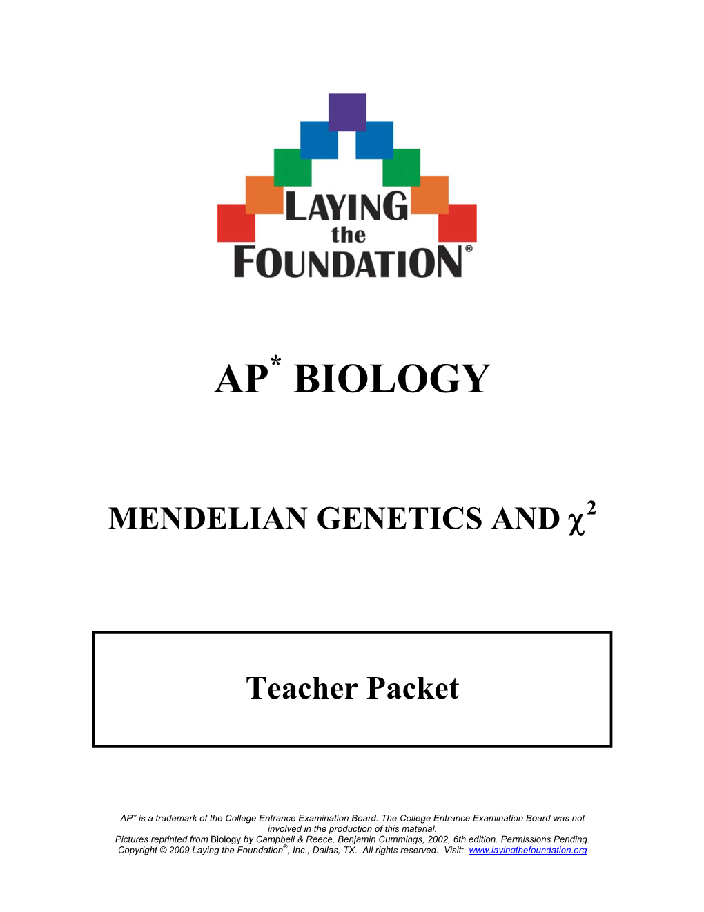 MENDELIAN GENETICS and Χ2 Teacher Packet