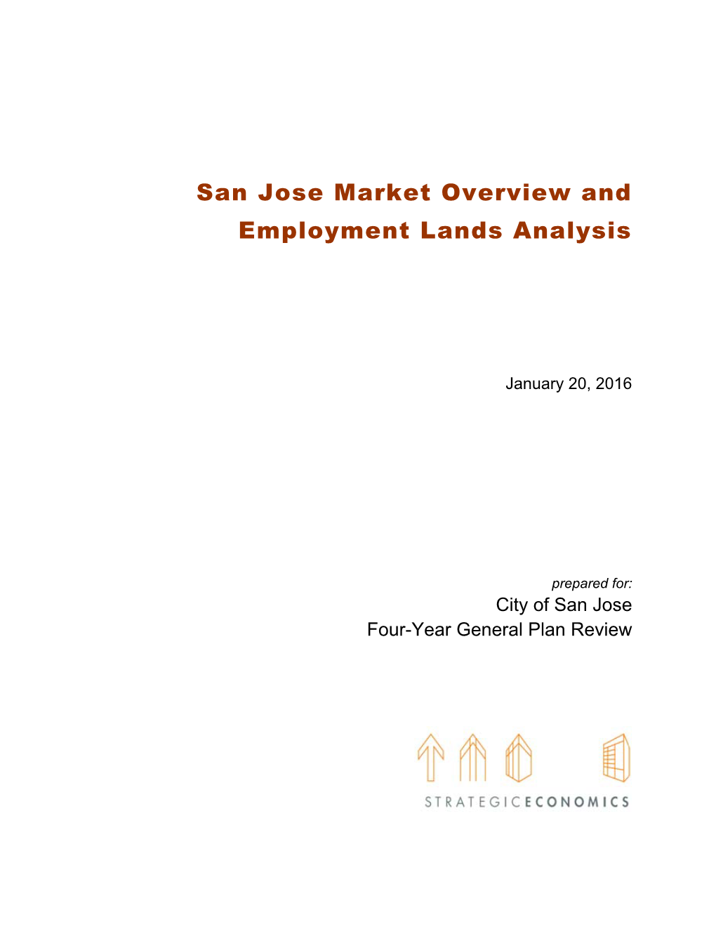 Market Overview and Employment Lands Analysis