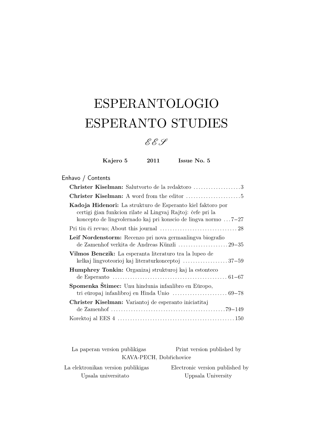 Esperantologio Esperanto Studies Ees