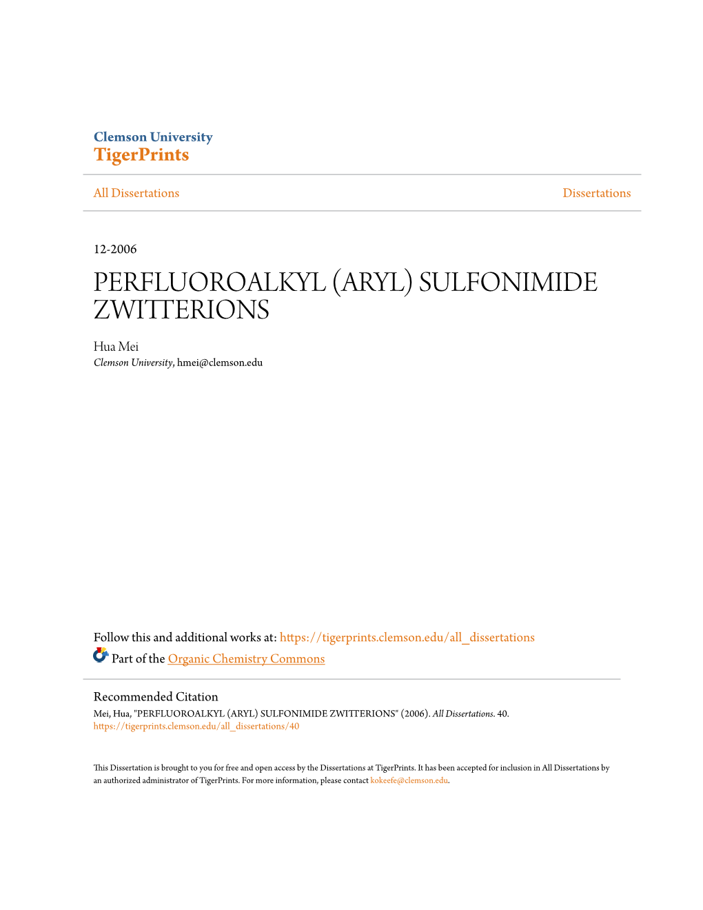 PERFLUOROALKYL (ARYL) SULFONIMIDE ZWITTERIONS Hua Mei Clemson University, Hmei@Clemson.Edu