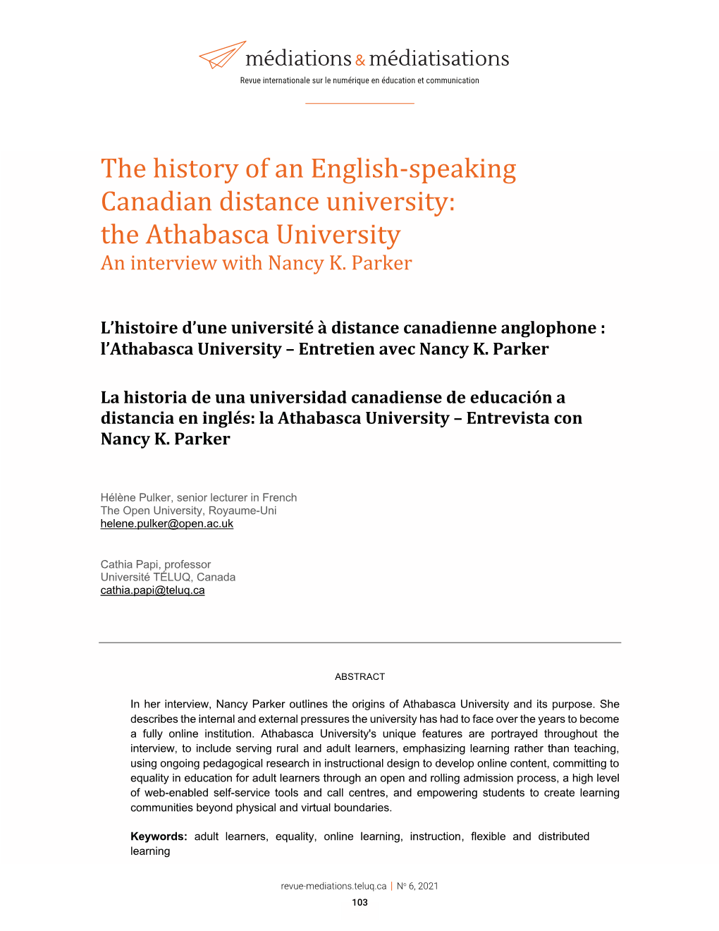 The History of an English-Speaking Canadian Distance University: an Ithe Nterview with Nancy K