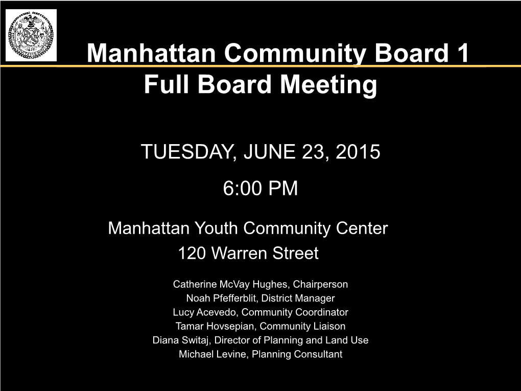 Manhattan Community Board 1 Full Board Meeting