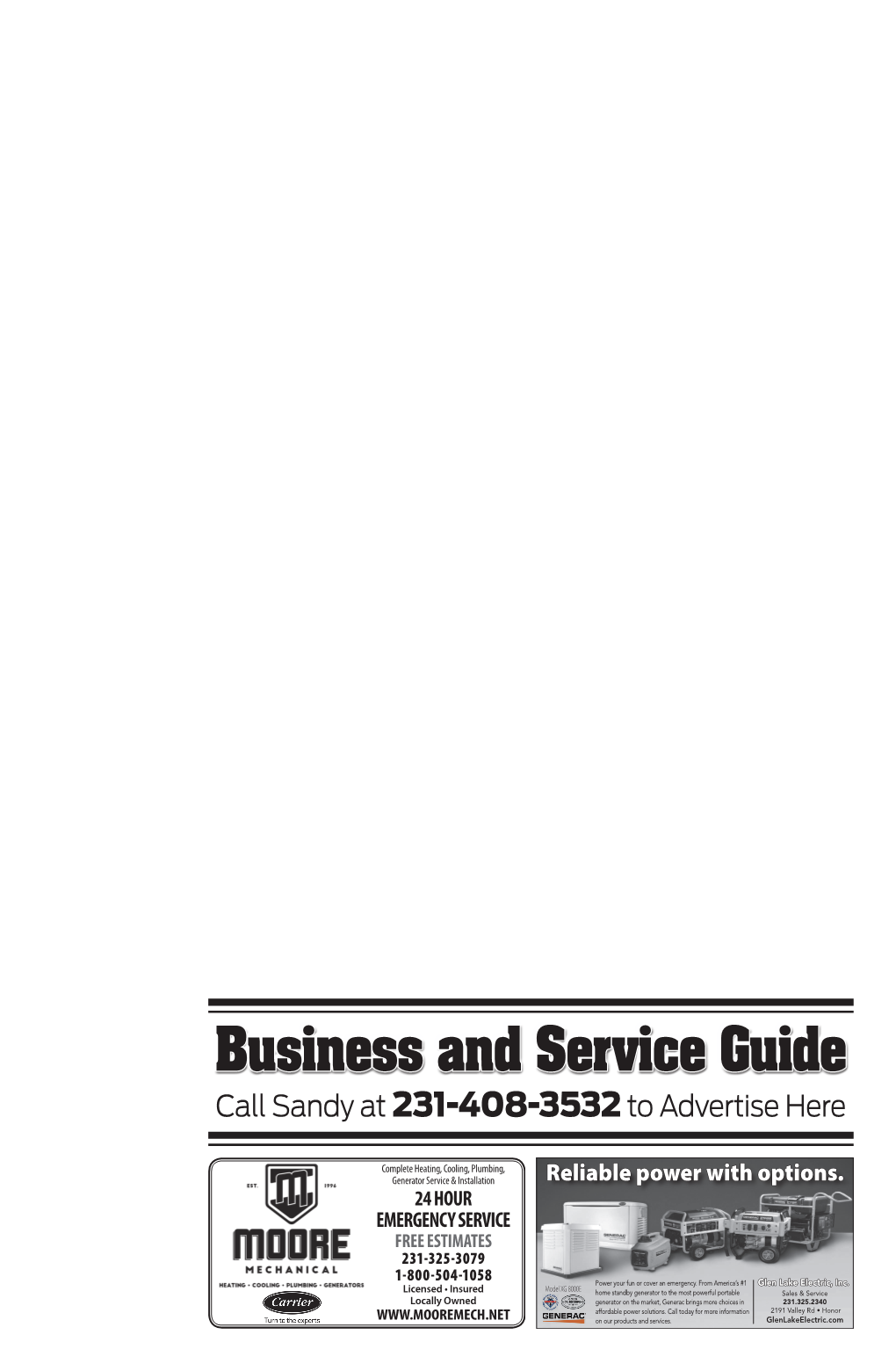 Business and Service Guide Call Sandy at 231-408-3532 to Advertise Here
