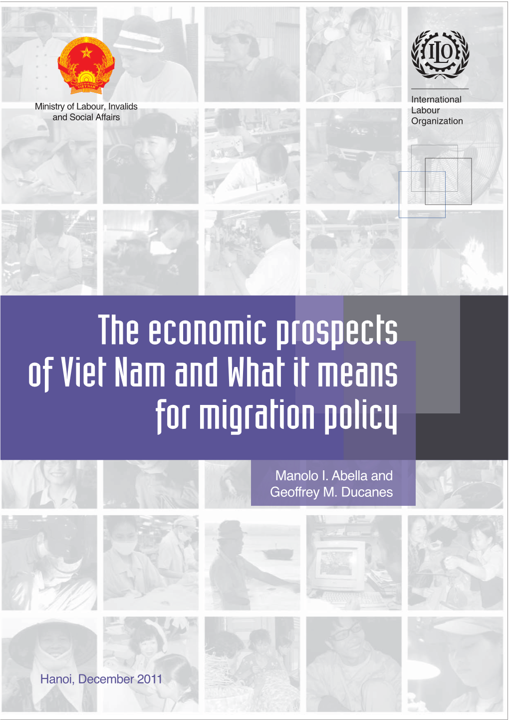 The Economic Prospect of Viet Nam and What It Means for Migration Police