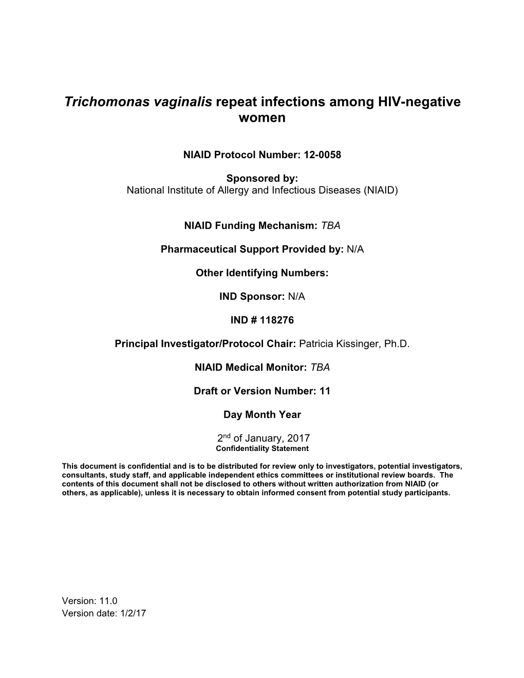 Trichomonas Vaginalis Repeat Infections Among HIV-Negative Women