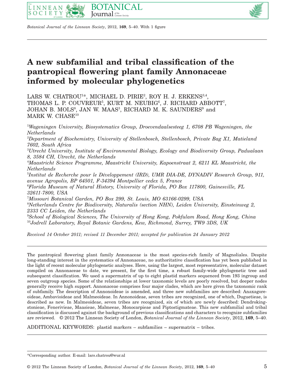 A New Subfamilial and Tribal Classification of the Pantropical Flowering Plant Family Annonaceae Informed by Molecular Phylogene