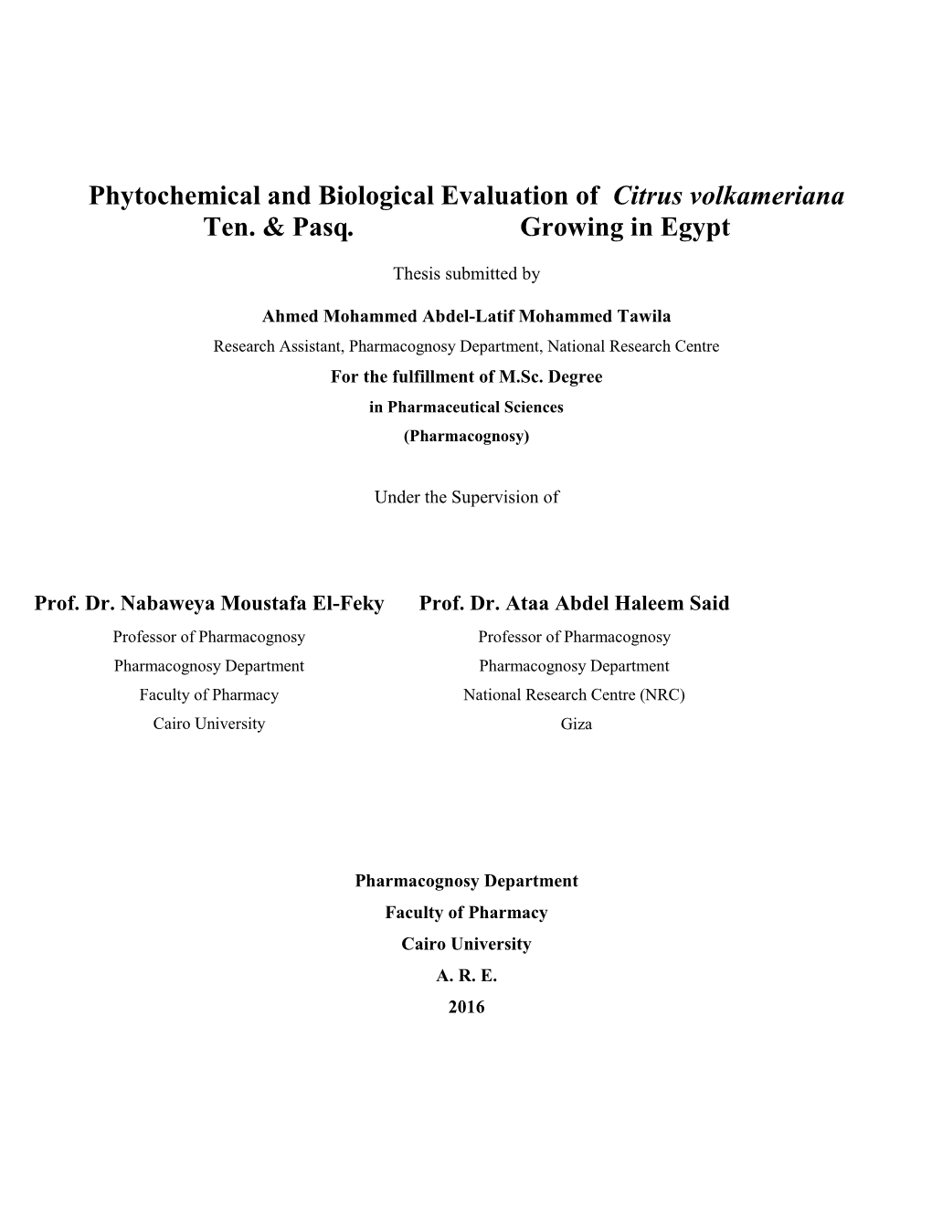 Phytochemical and Biological Evaluation of Citrus Volkameriana Ten