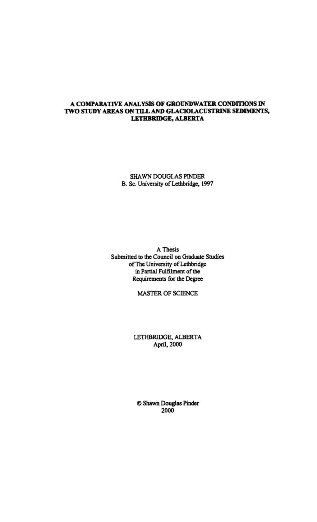 A Comparative Analysis of Groundwater Conditions in Two Study Areas on Till and Glaciolacustrine Sediments, Lethbridge, Alberta