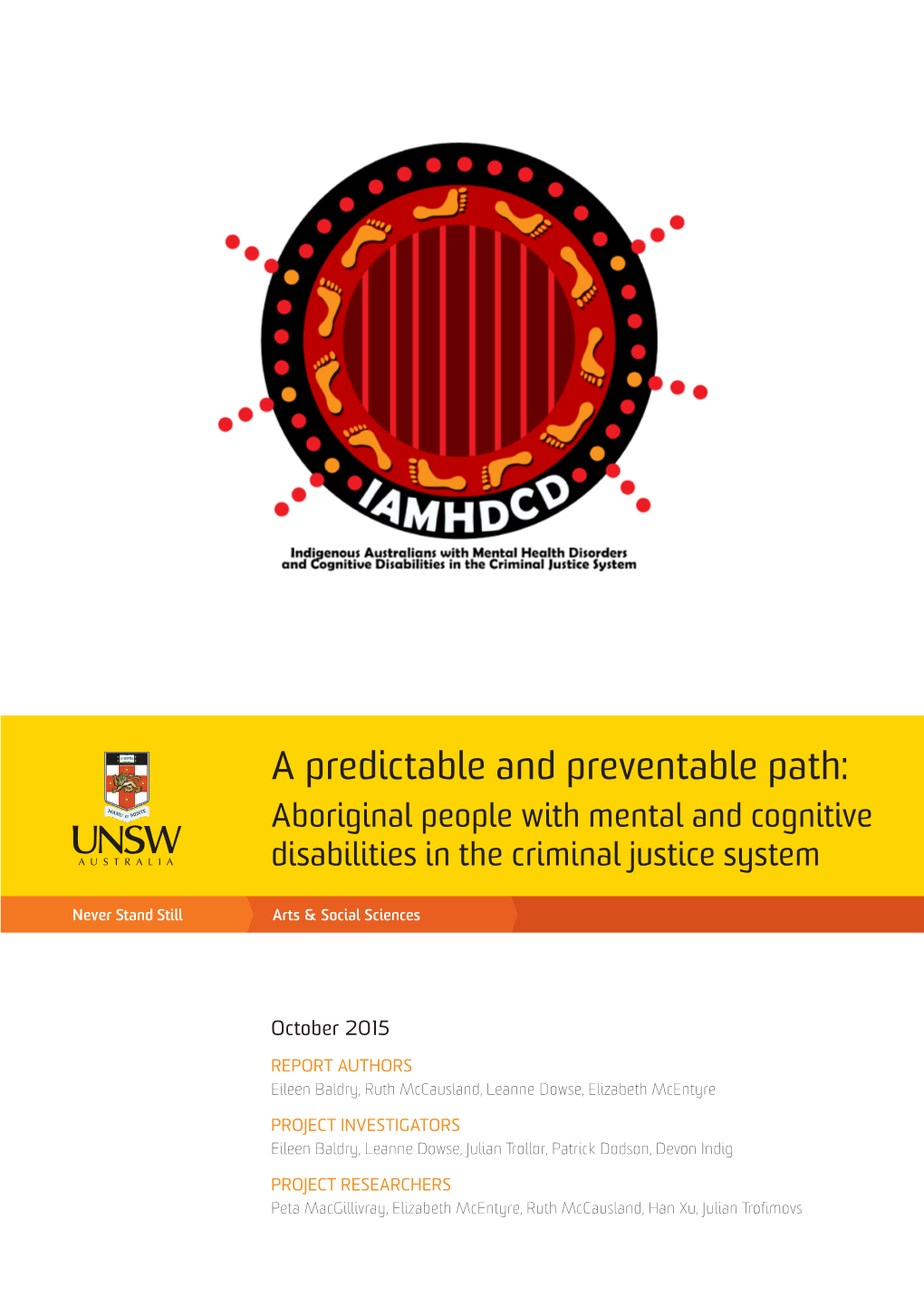 A Predictable and Preventable Path: Aboriginal People with Mental and Cognitive Disabilities in the Criminal Justice System