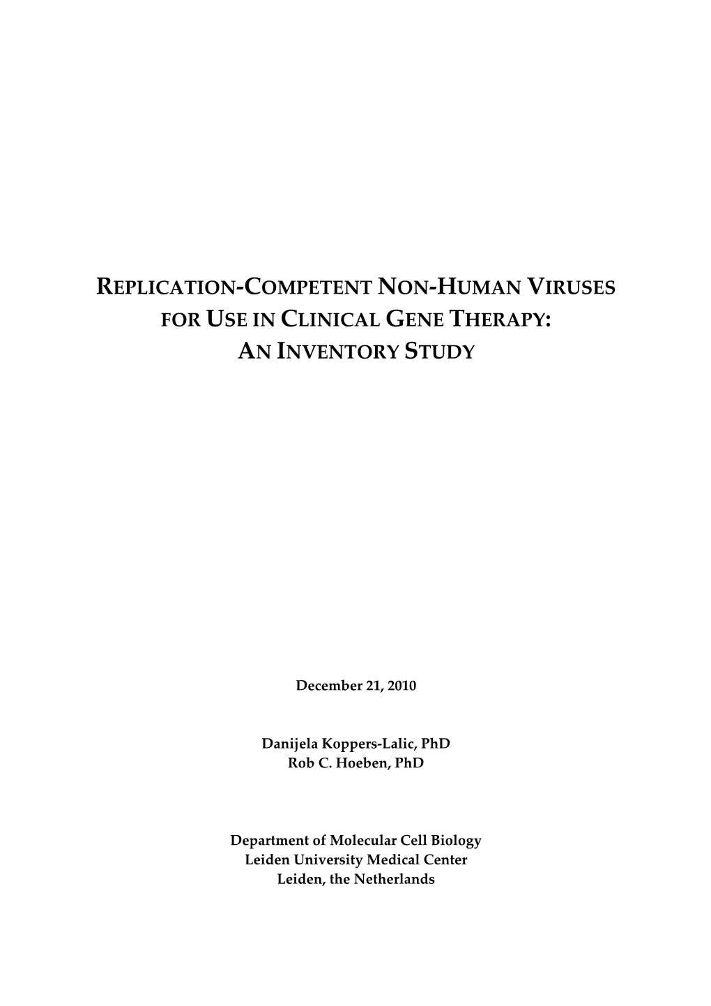 Replication-Competent Non-Human Viruses for Use in Clinical Gene Therapy