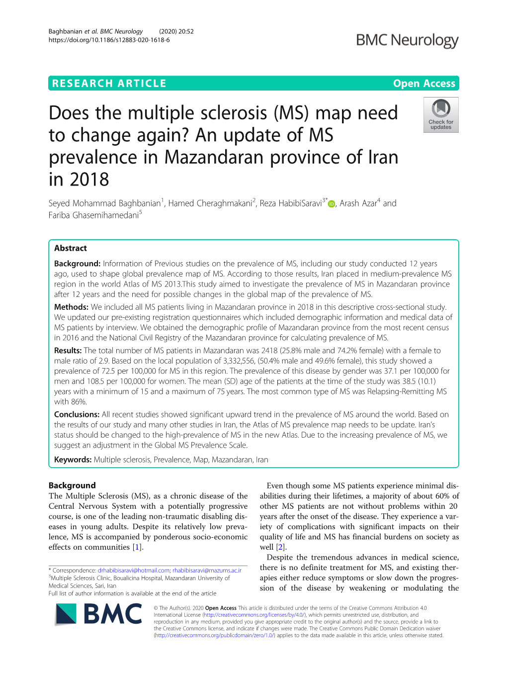 Does the Multiple Sclerosis (MS)