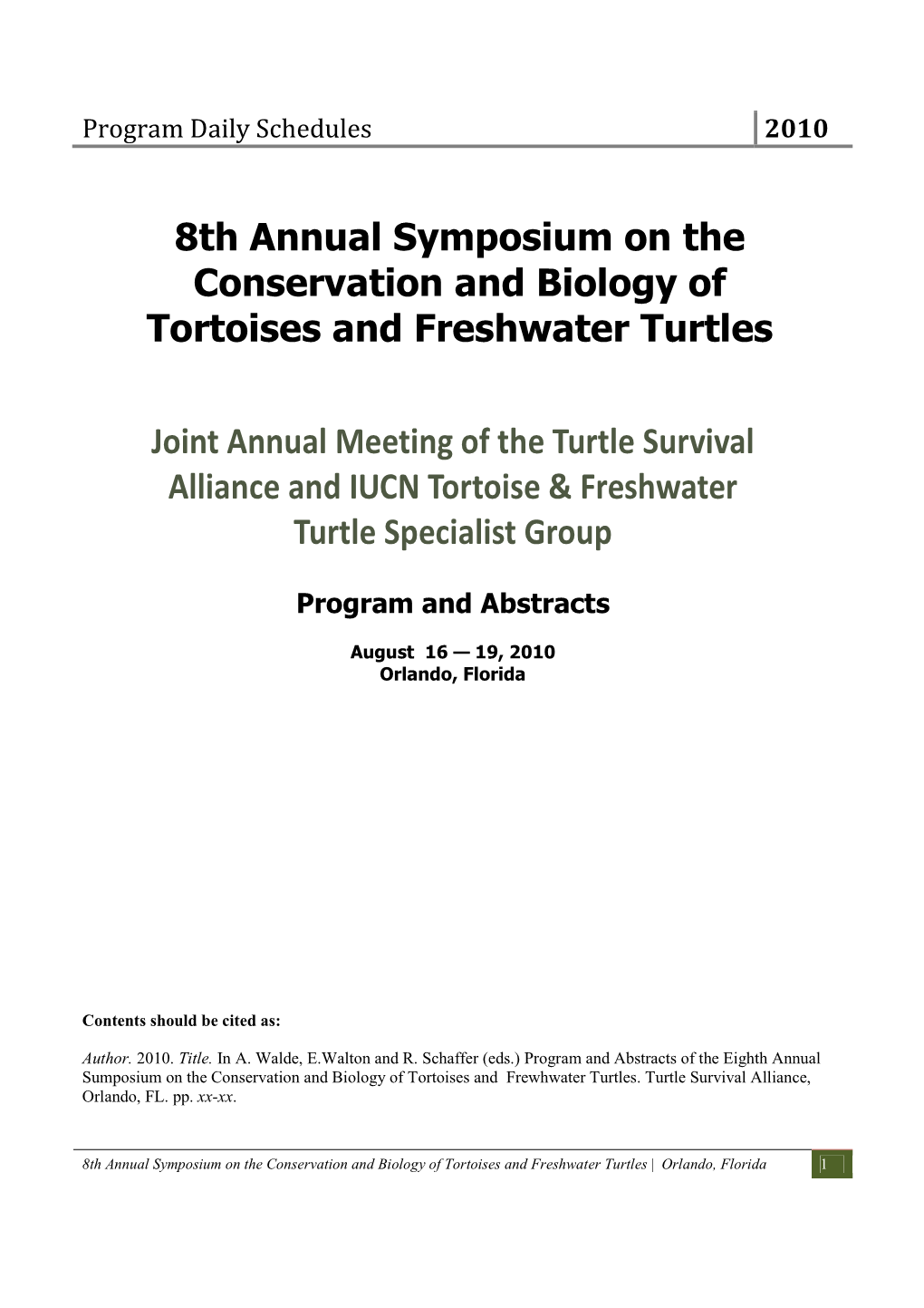 8Th Annual Symposium on the Conservation and Biology of Tortoises and Freshwater Turtles | Orlando, Florida 1