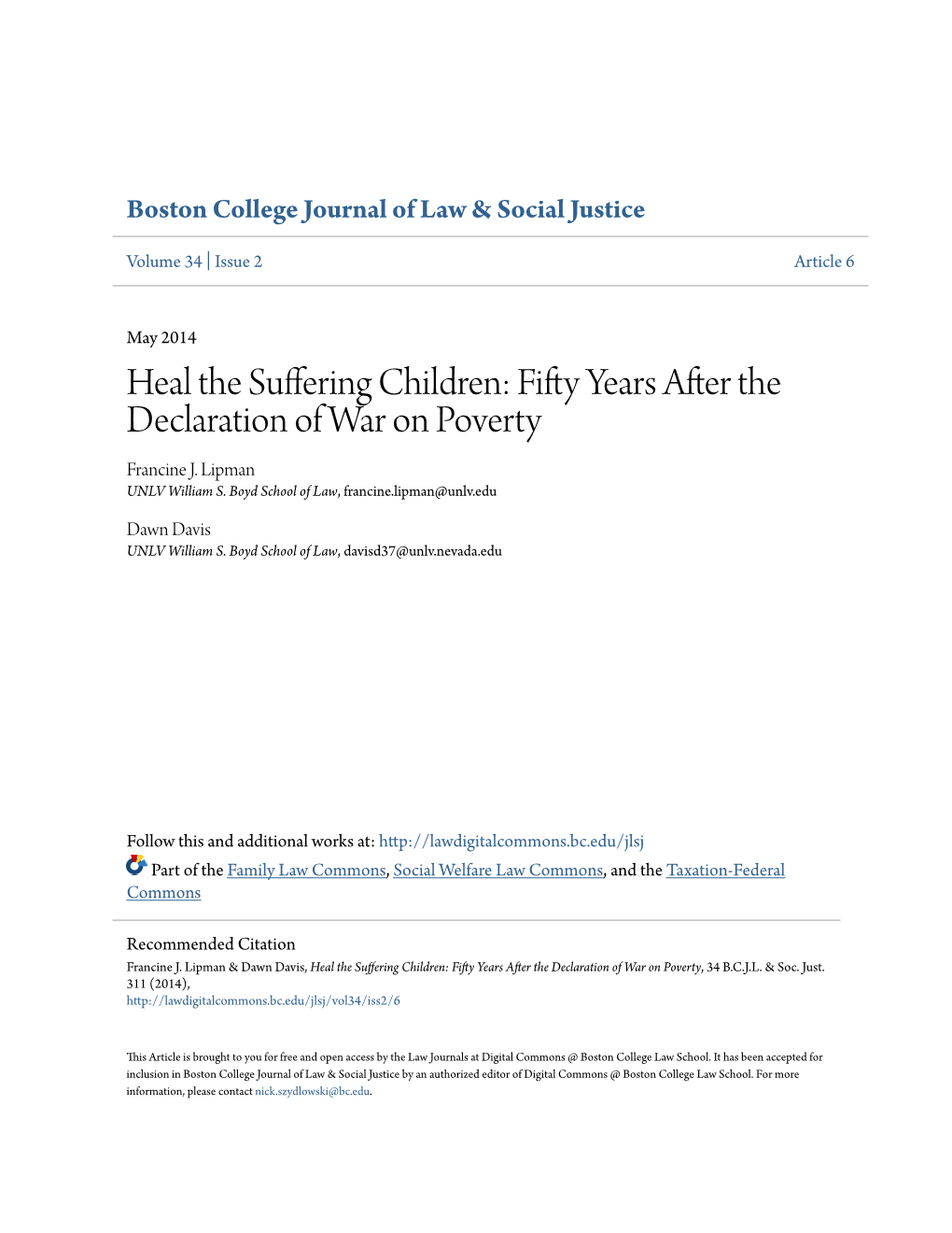 Heal the Suffering Children: Fifty Years After the Declaration of War on Poverty Francine J
